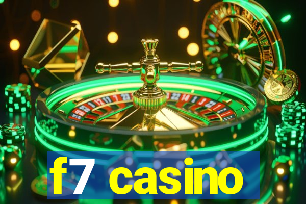 f7 casino